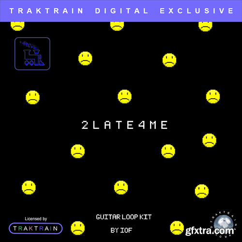 TrakTrain 2late4me Guitar Loop Kit WAV