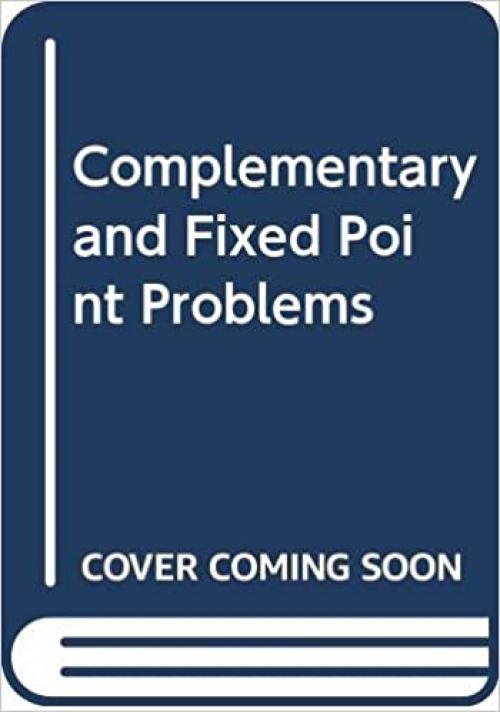  Complementarity and fixed point problems (Mathematical programming study) 