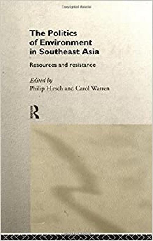  The Politics of Environment in Southeast Asia 