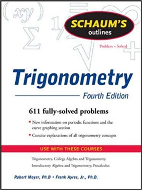  Schaum's Outline of Trigonometry, 4th Ed. (Schaum's Outline Series) 