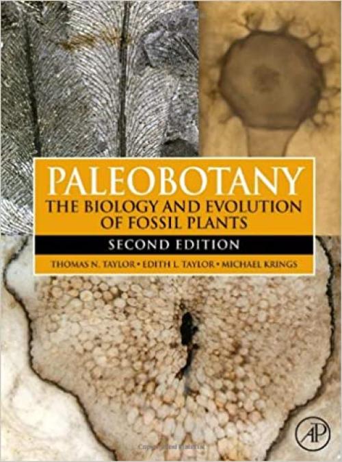  Paleobotany: The Biology and Evolution of Fossil Plants 