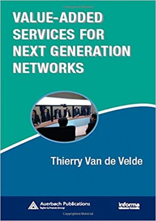  Value-Added Services for Next Generation Networks (Informa Telecoms & Media) 