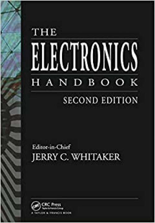  The Electronics Handbook (Electrical Engineering Handbook) 