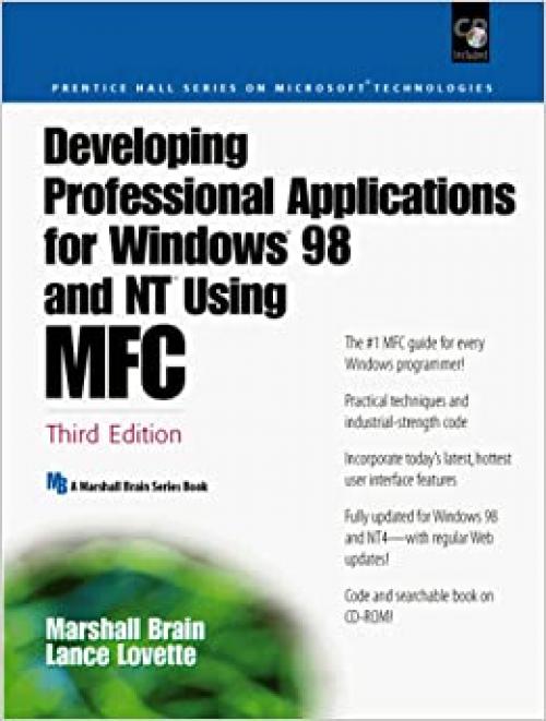  Developing Professional Applications for Windows 98 and NT Using MFC 