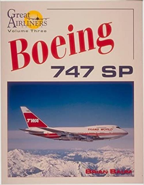  Boeing 747Sp (Great Airliners Series) 