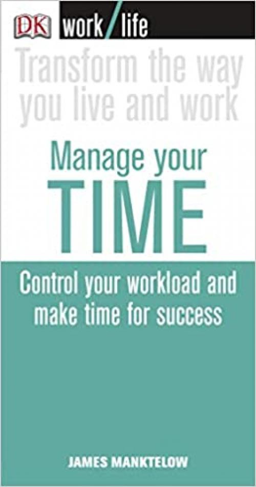  Manage Your Time (WorkLife) 