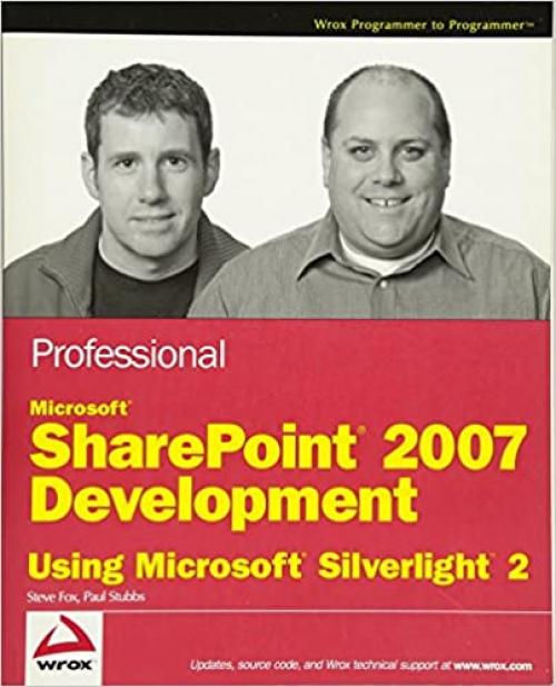  Professional Microsoft SharePoint 2007 Development Using Microsoft Silverlight 2 