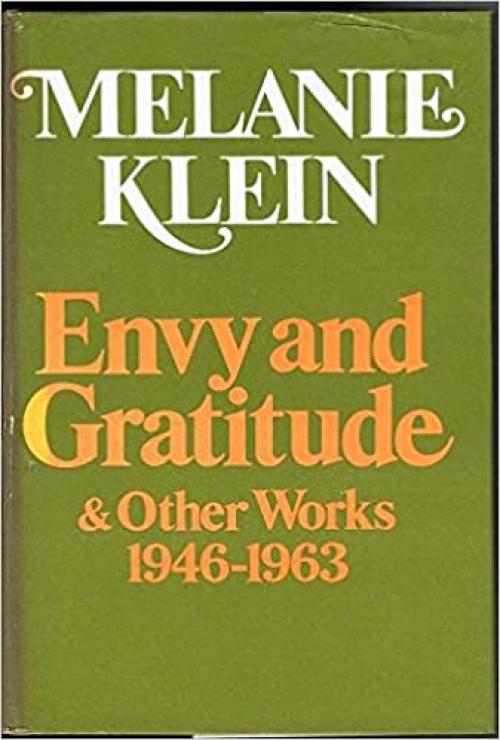  Envy and Gratitude & Other Works, 1946-1963 