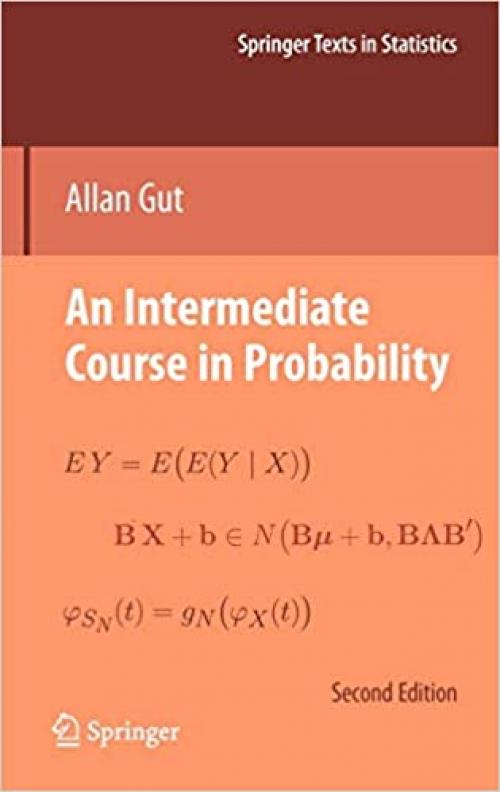  An Intermediate Course in Probability (Springer Texts in Statistics) 