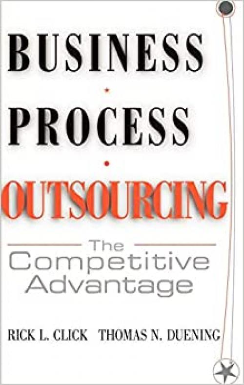  Business Process Outsourcing: The Competitive Advantage 