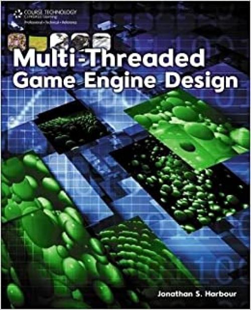  Multi-Threaded Game Engine Design 