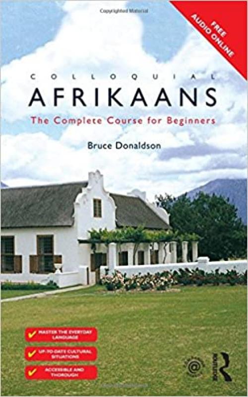  Colloquial Afrikaans: The Complete Course for Beginners (Colloquial Series) 