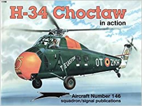  H-34 Choctaw in Action - Aircraft No. 146 