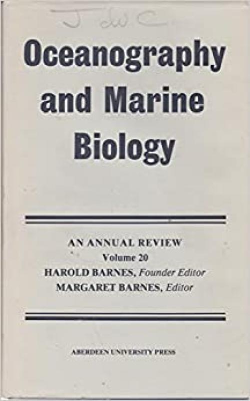  Oceanography and Marine Biology, Volume 20 (Oceanography and Marine Biology - An Annual Review) 