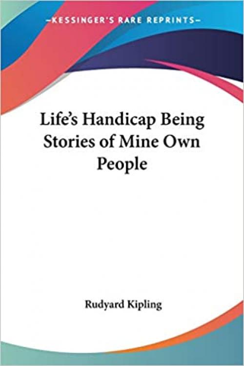  Life's Handicap Being Stories of Mine Own People 