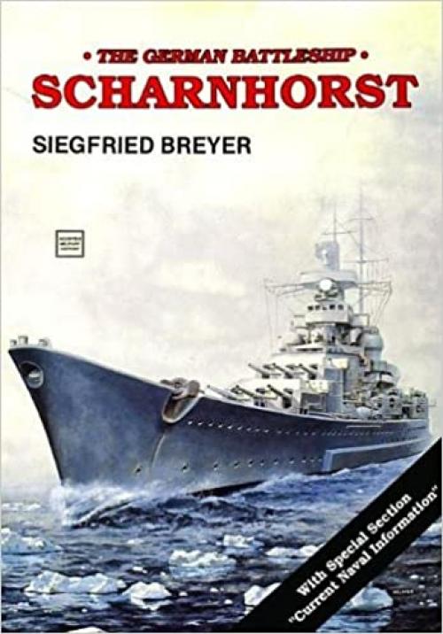  The German Battleship Scharnhorst (Schiffer Military History) 