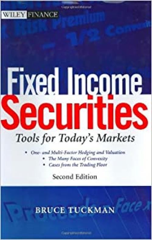  Fixed Income Securities: Tools for Today's Markets (Wiley Finance) 