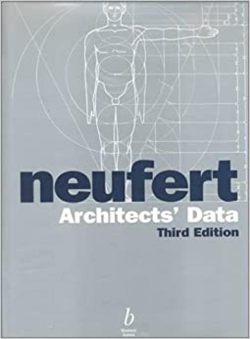  Neufert Architects' Data, Third Edition 