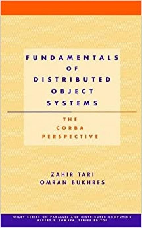  Fundamentals of Distributed Object Systems: The CORBA Perspective 