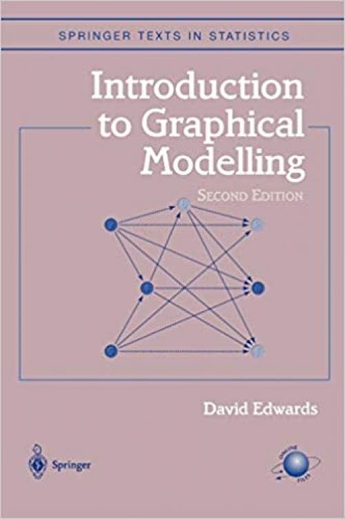  Introduction to Graphical Modelling (Springer Texts in Statistics) 