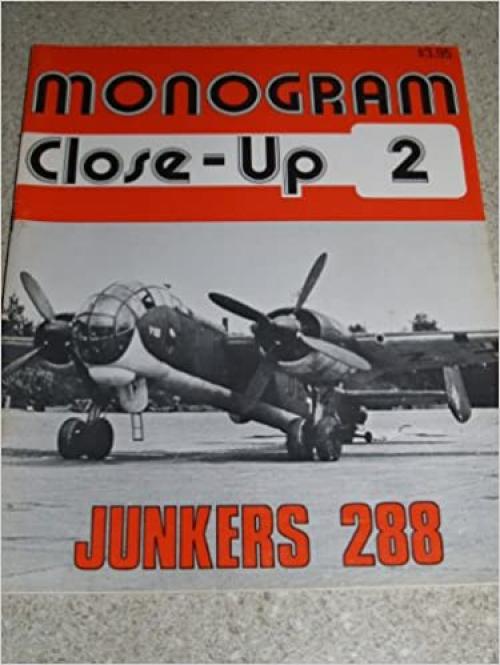  Monogram Close-Up 2: Junkers Ju 288 