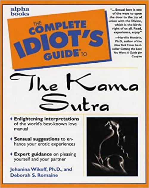  The Complete Idiot's Guide to the Kama Sutra 