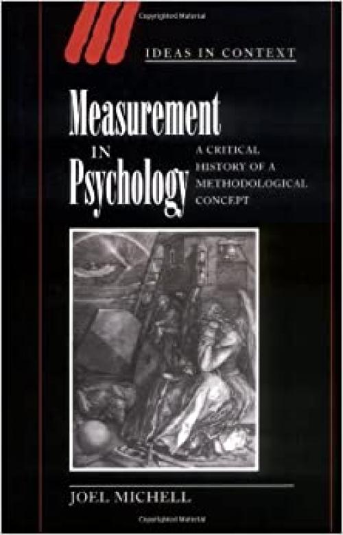  Measurement in Psychology: A Critical History of a Methodological Concept (Ideas in Context) 