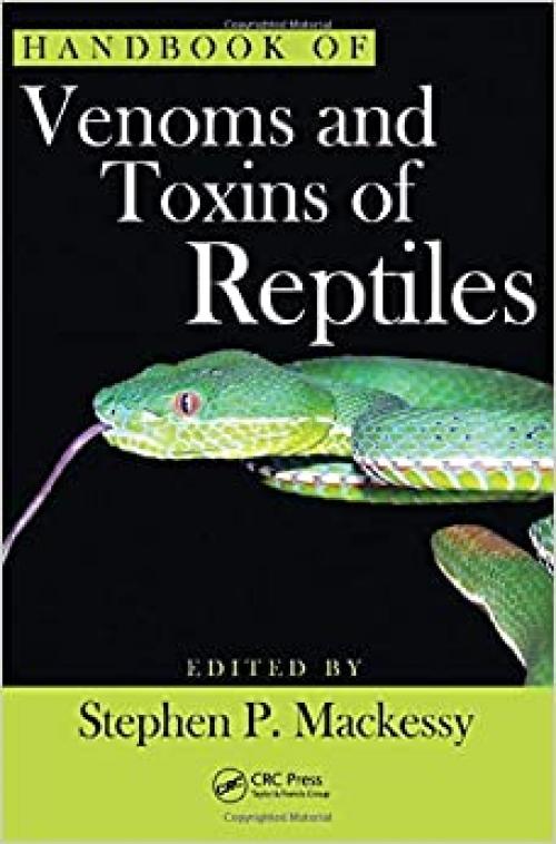  Handbook of Venoms and Toxins of Reptiles 