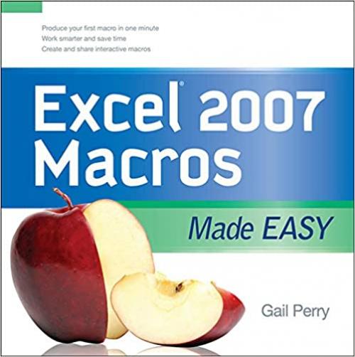  EXCEL 2007 MACROS MADE EASY 