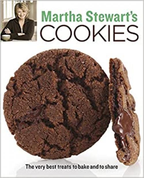  Martha Stewart's Cookies: The Very Best Treats to Bake and to Share: A Baking Book 