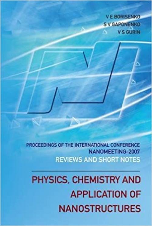  Physics, Chemistry and Application of Nanostructures: Reviews and Short Notes to Nanomeeting 2007 - Proceedings of the International Conference on Nanomeeting 2007 