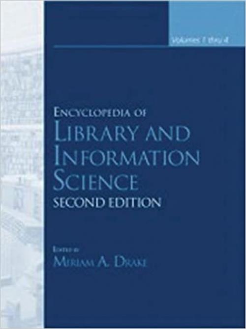  Encyclopedia of Library and Information Science, Second Edition (Encyclopedia of Library & Information Science) (Volume 2) 