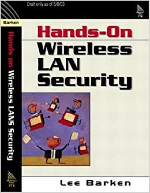  How Secure is Your Wireless Network? Safeguarding Your Wi-Fi LAN 