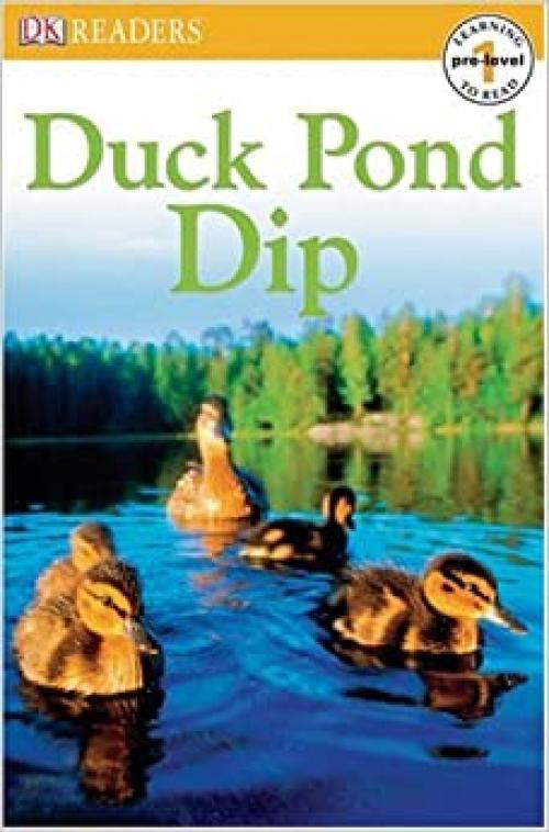  DK Readers: Duck Pond Dip 