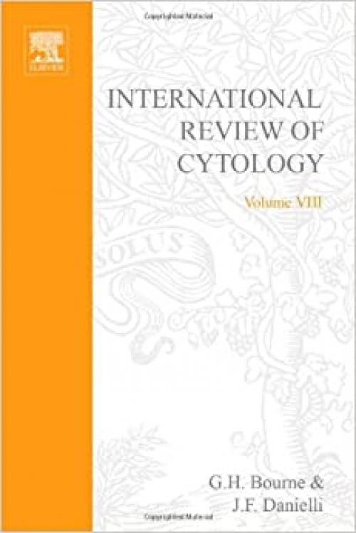  INTERNATIONAL REVIEW OF CYTOLOGY V8, Volume 8 