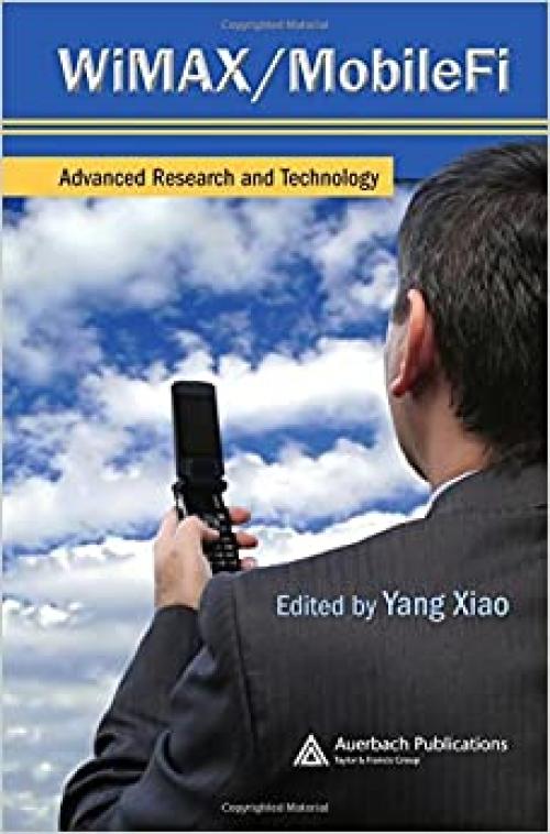  WiMAX/MobileFi: Advanced Research and Technology 