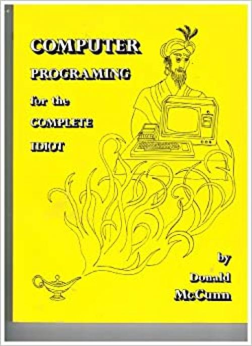  Computer Programming for the Complete Idiot 