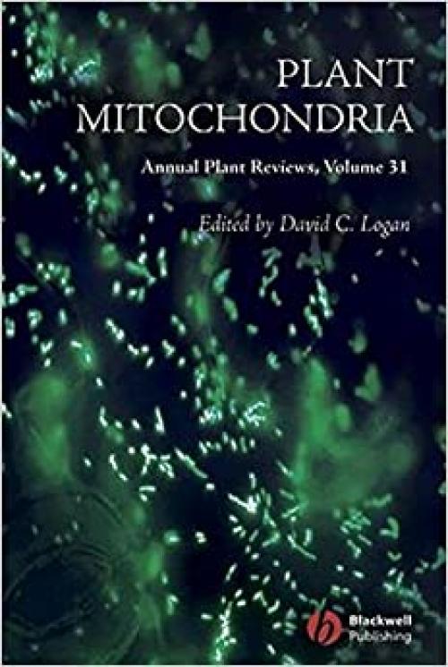  Annual Plant Reviews, Plant Mitochondria (Volume 31) 