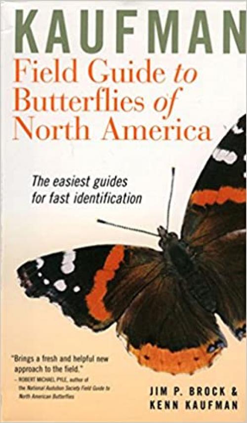  Kaufman Field Guide to Butterflies of North America (Kaufman Focus Guides) 