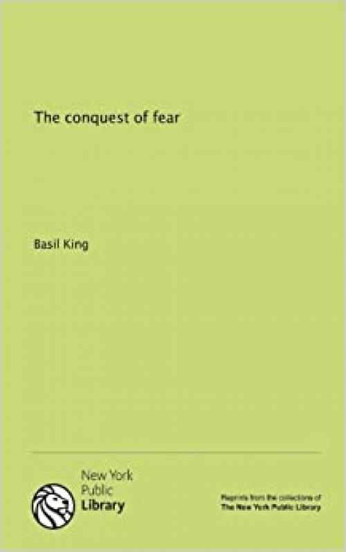  The conquest of fear 