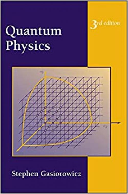  Quantum Physics, Third Edition 