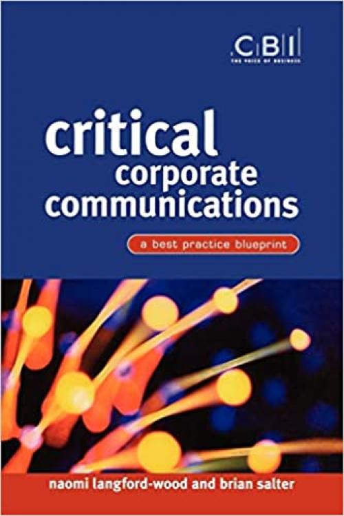  Critical Corporate Communications: A Best Practice Blueprint (CBI Fast Track) 