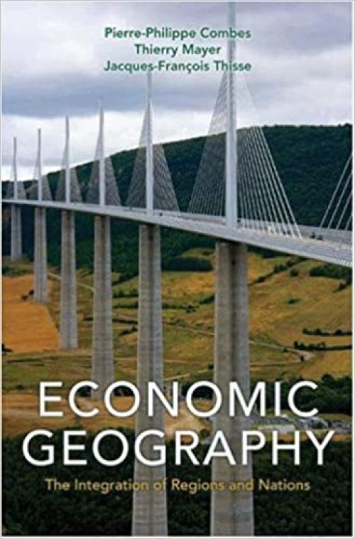  Economic Geography: The Integration of Regions and Nations 