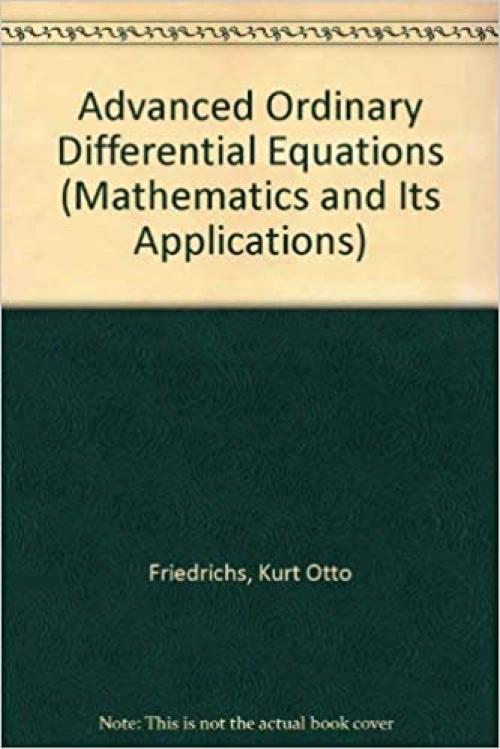  Lectures on Advanced Ordinary Differential (Notes on Mathematics and Its Applications) 