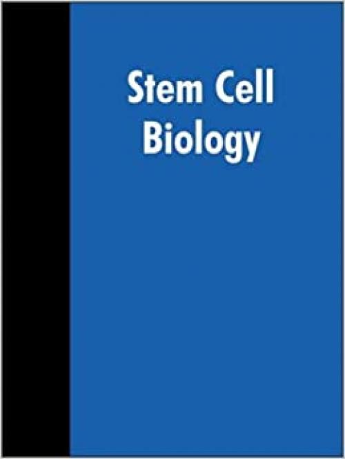  Stem Cell Biology (Cold Spring Harbor Monograph Series, 40) 