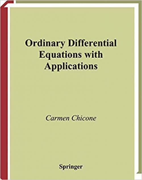  Ordinary Differential Equations with Applications (Texts in Applied Mathematics) (Vol 34) 