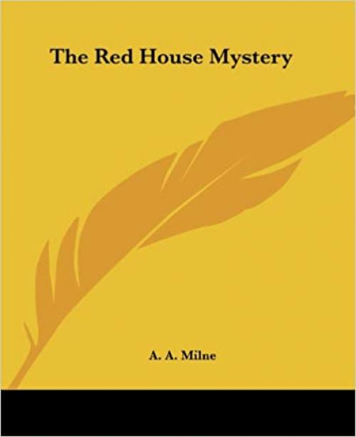  The Red House Mystery 