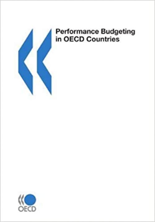  Performance Budgeting in OECD Countries 