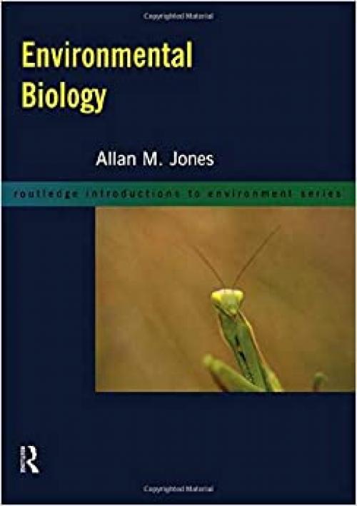  Environmental Biology (Routledge Introductions to Environment: Environmental Science) 