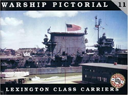  Warship Pictorial No. 11 - Lexington Class Carriers 